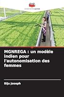 Mgnrega: un modèle indien pour l'autonomisation des femmes (French Edition) 6202360690 Book Cover