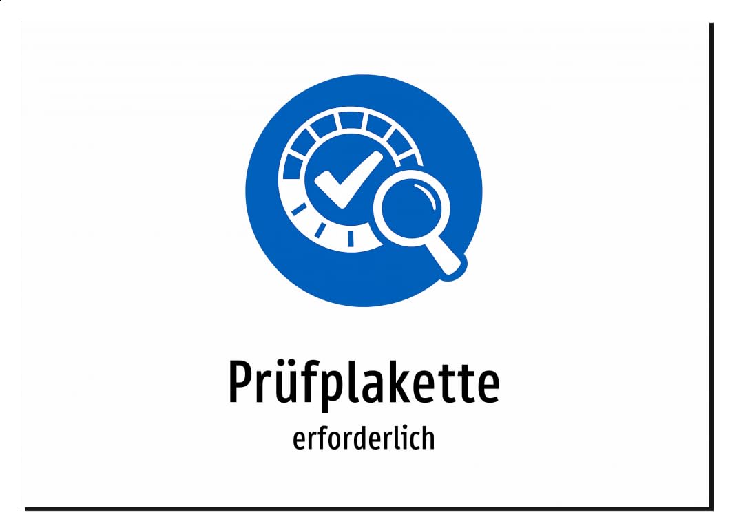 Prüfplakette - erforderlich – Aluminiumschild A2: 594x420mm – Mit Grafik und Text