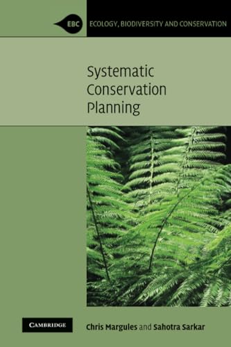 Systematic Conservation Planning (Ecology, Biodiversity and Conservation)