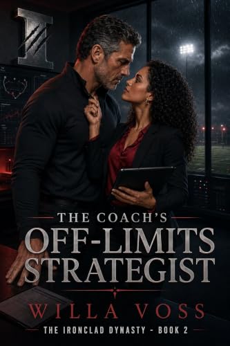 The Coach's Off-Limits Strategist (The Ironclad Dynasty Book 2) (English Edition)