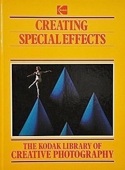 Buy Creating Special Effects (Kodak Library of Creative Photography) — BookShops.in