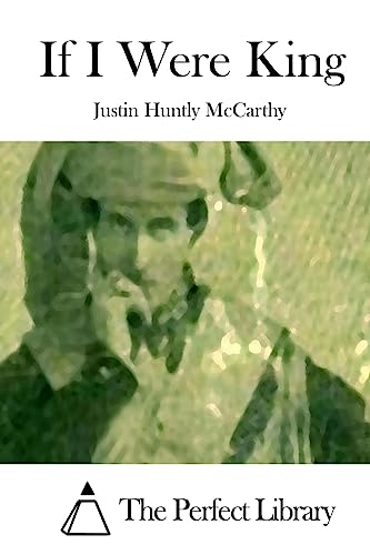 If I Were King (Perfect Library)