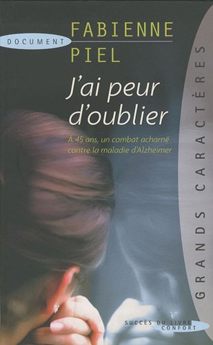 Télécharger J'ai peur d'oublier Livre PDF Gratuit