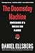 The Doomsday Machine: Confessions of a Nuclear War Planner