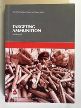 Paperback Targeting ammunition: a primer Book