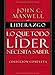 Liderazgo: Lo que todo lÃÆÃÂ­der necesita saber (Spanish Edition)