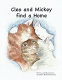 Cleo And Mickey Find A Home