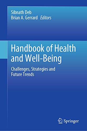 Handbook of Health and Well-Being: Challenges, Strategies and Future Trends