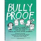 Bullyproof: A Teacher's Guide on Teasing and Bullying for Use with Fourth and Fifth Grade Students