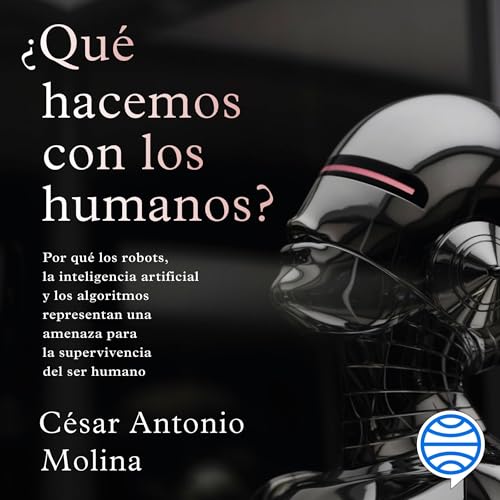 &iquest;Qu&eacute; hacemos con los humanos? cover art