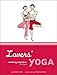 Lovers' Yoga: Soothing Stretches for Two