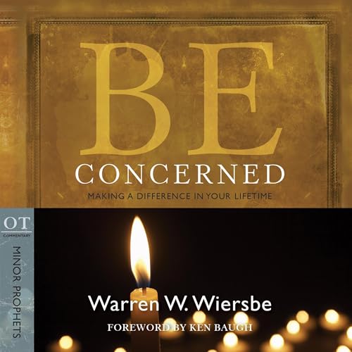 Be Concerned (Minor Prophets) by Warren W. Wiersbe episode artwork