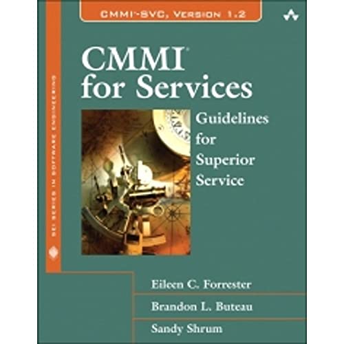 CMMI for Services: Guidelines for Superior Service