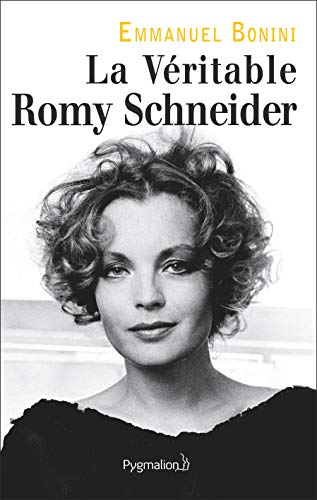 Télécharger La véritable Romy Schneider PDF Ebook En Ligne