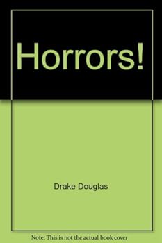 Horrors!