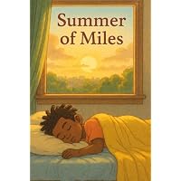 Summer Of Miles