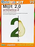 Libro scolastico M@T 2.0 PLUS 2 * MATEMATICA E REALTA\' (9788842653127) - Libro Scolastico + Kit Scuola con Copertine Rebillo