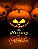 The Glossary Of Halloween (English Edition)