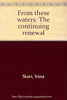 Unknown Binding From these waters: The continuing renewal Book