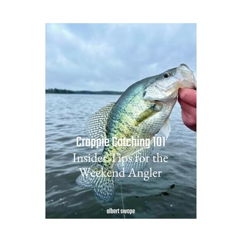Crappie Catching 101 Audiolibro Por Albert Swope arte de portada