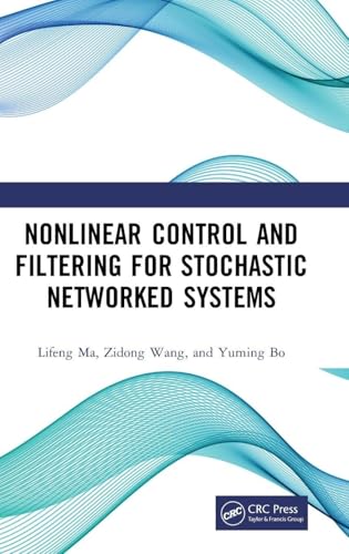 Nonlinear Control and Filtering for Stochastic Networked Systems view 2