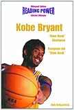  Kobe Bryant: Slam Dunk Champion / Campeon Del Slam Dunk (Power Players / Deportistas De Poder)