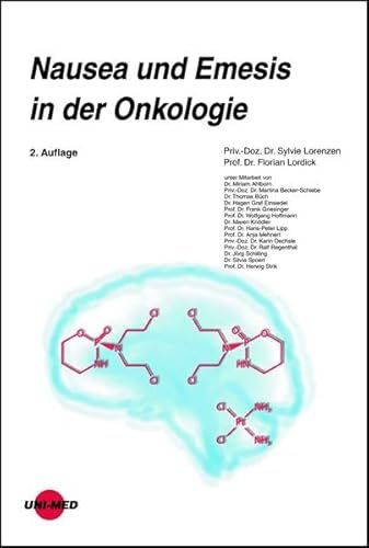 Nausea und Emesis in der Onkologie (UNI-MED Science)