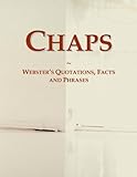 chaps deutsche übersetzung  Chaps: Webster\'s Quotations, Facts and Phrases