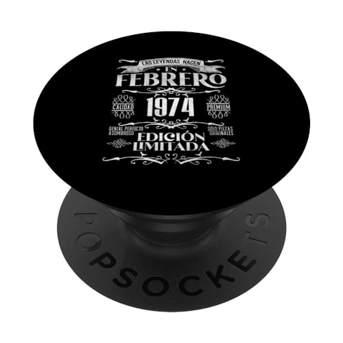 Las Leyendas nacen en Febrero de 1974 - 49 Años Cumpleaños PopSockets PopGrip Intercambiable
