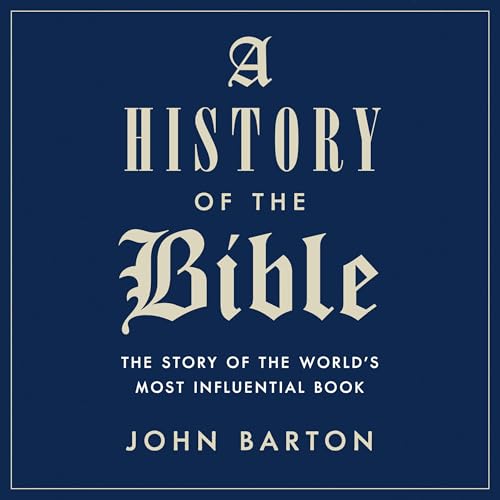 A History of the Bible by John Barton episode artwork
