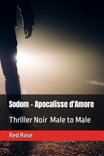 Sodom - Apocalisse d'Amore: Giallo Thriller Male to Male (Italian Edition)