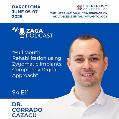 S04E11 Dr. Corrado Cazacu - "Full Mouth Rehabilitation using Zygomatic Implants: Completely Digital Approach"
