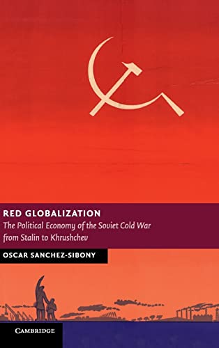 Red Globalization: The Political Economy of the