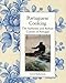 Portuguese Cooking: The Authentic and Robust Cuisine of Portugal