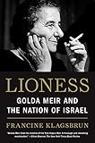 Lioness: Golda Meir and the Nation of Israel
