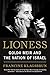 Lioness: Golda Meir and the Nation of Israel