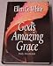 God's amazing grace