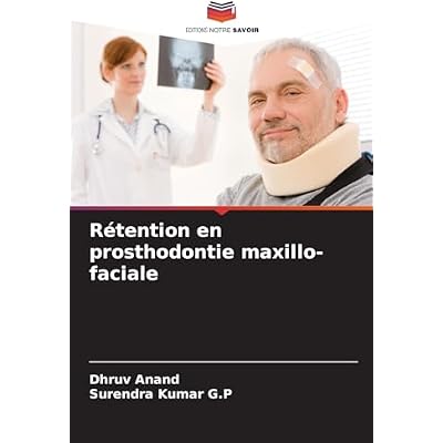 R&eacute;tention en prosthodontie maxillo-faciale