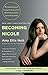 Becoming Nicole: The Transformation of an American Family