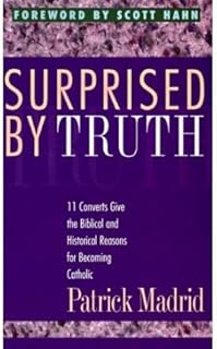 { [ SURPRISED BY TRUTH (ENGLISH, SPANISH) ] } Madrid, Patrick ( AUTHOR ) Jan-01-2008 Paperback