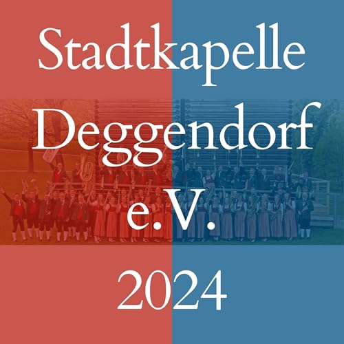 Stadtkapelle Deggendorf e.V.