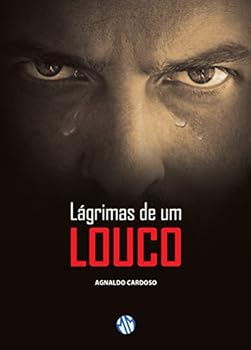 Paperback Lagrimas de um Louco [Portuguese_Brazilian] Book