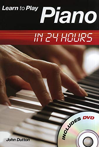 Learn to Play Piano in 24 Hours