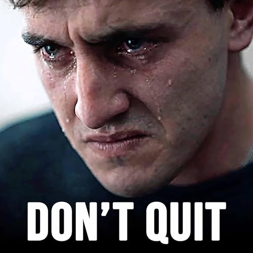 DON'T QUIT