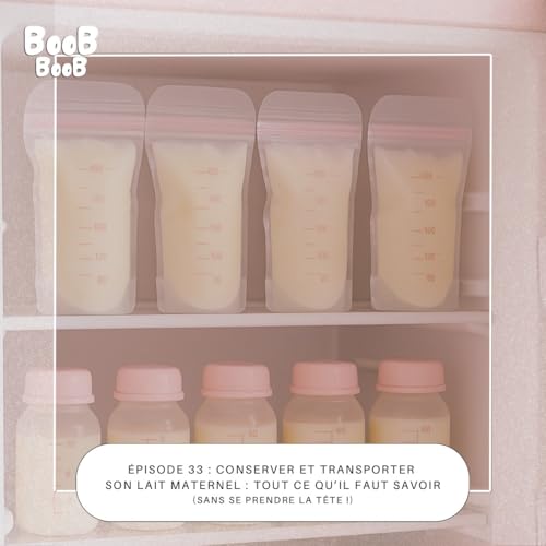 33. Conserver et transporter son lait maternel : tout ce qu’il faut savoir (sans se prendre la tête !) cover art