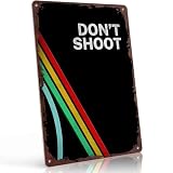 Fun Tin Sign - Arc Raiders Game Don't Shoot Signs 8 X 12 Inches, Durable Aluminum Wall Decor for Studio, Game Room, Bedroom, Man Cave, Garage