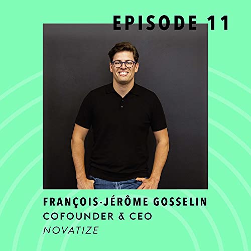 Ep. 11 - Fran&ccedil;ois-J&eacute;r&ocirc;me Gosselin from Novatize (S01E11) - Shopify Unite 2021 - The Commerce Show