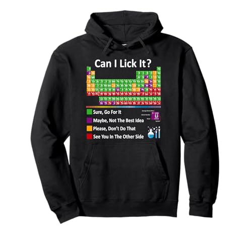 Can I Lick It Periodic Table Funny Chemistry Science Teacher Pullover Hoodie