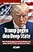 Produktbild Trump gegen den Deep State: Wie der Staatsapparat und die Medien sich gegen Donald Trump verschworen haben