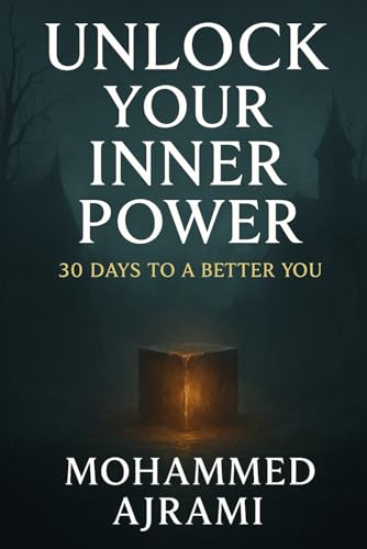Unlock Your Inner Power: 30 Days to a Better You